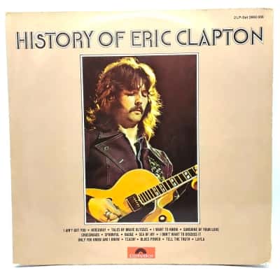 Eric Clapton – History Of Eric Clapton 12" Vinyl Double Gatefold Album Released 1972. Sleeve Is Good. Records Have Some Minor Scratches