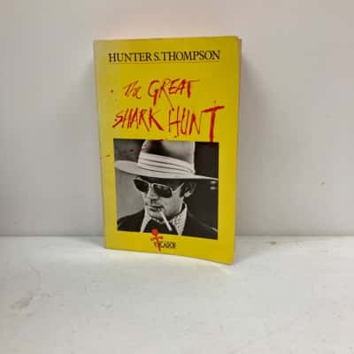 Hunter S Thompson ‘ The Great Shark Hunter’ 