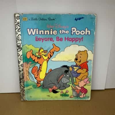 Walt Disney’s Winnie the Pooh: Eeyore, Be Happy! - Little Golden Book (B26)