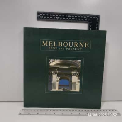 Melbourne Past and Present Book