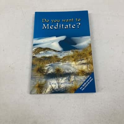 Do You Want To Meditate?