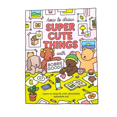 How To Draw Super Cute Things With Bobbie Goods