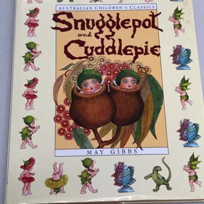 Australian children’s classics: Snugglepot and Cuddlepie by May Gibbs