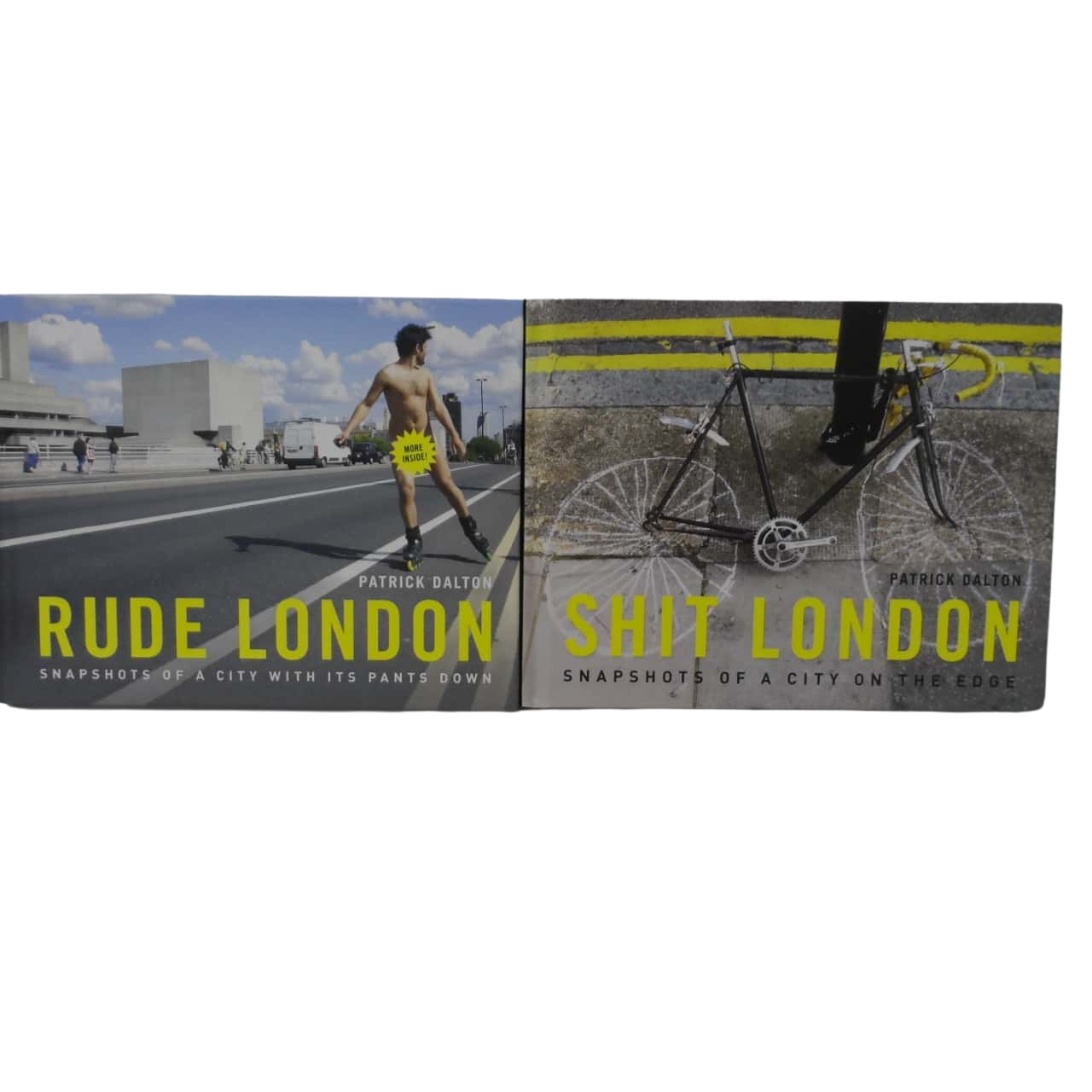 2 Books. Rude London/Shit London by Patrick Dalton
