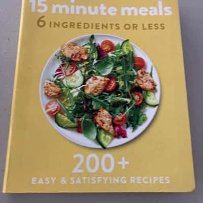 15 minute meals/ 6 ingredients or less