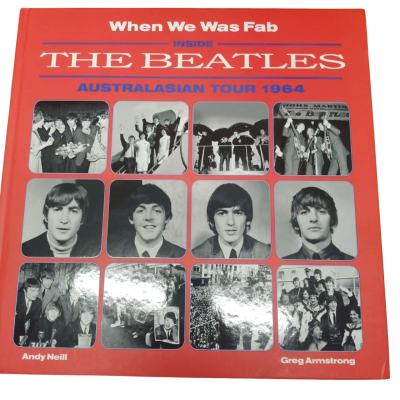 Andy Neill & Greg Armstrong " When we was Fab" inside  The Beatles Australasian Tour 1964