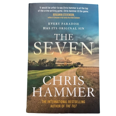 The Seven by Chris Hammer Signed 1sr Edition Softback