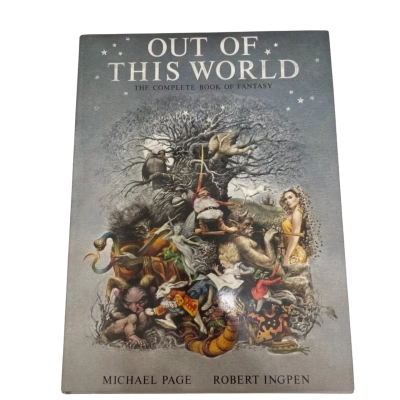 Out of this world. The complete book of fantasy