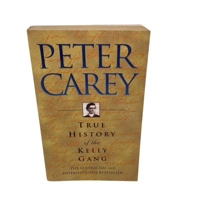True History of the Kelly Gang by Peter Carey