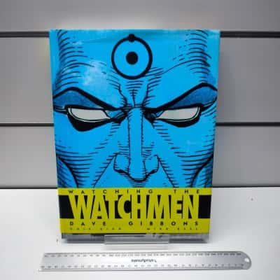 Watching the Watchmen: The Definitive Companion to the Ultimate Graphic Novel by Dave Gibbons, Chip Kidd, and Mike Essl