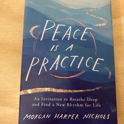 Peace is a practice