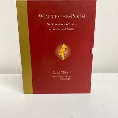 Winnie the Pooh - The complete Collection of Stories and Poems