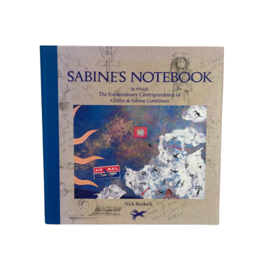 Sabine's Notebook: In Which the Extraordinary Correspondence of Griffin & Sabine Continues" by Nick Bantock