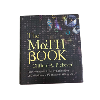 The Math Book - by Clifford A. Pickover