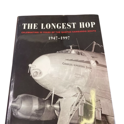 The Longest Hop - Celebrating 50Yrs of the Qantas Kangaroo Route