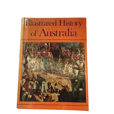 Illustrated History of Australia by Paul Hamlyn
