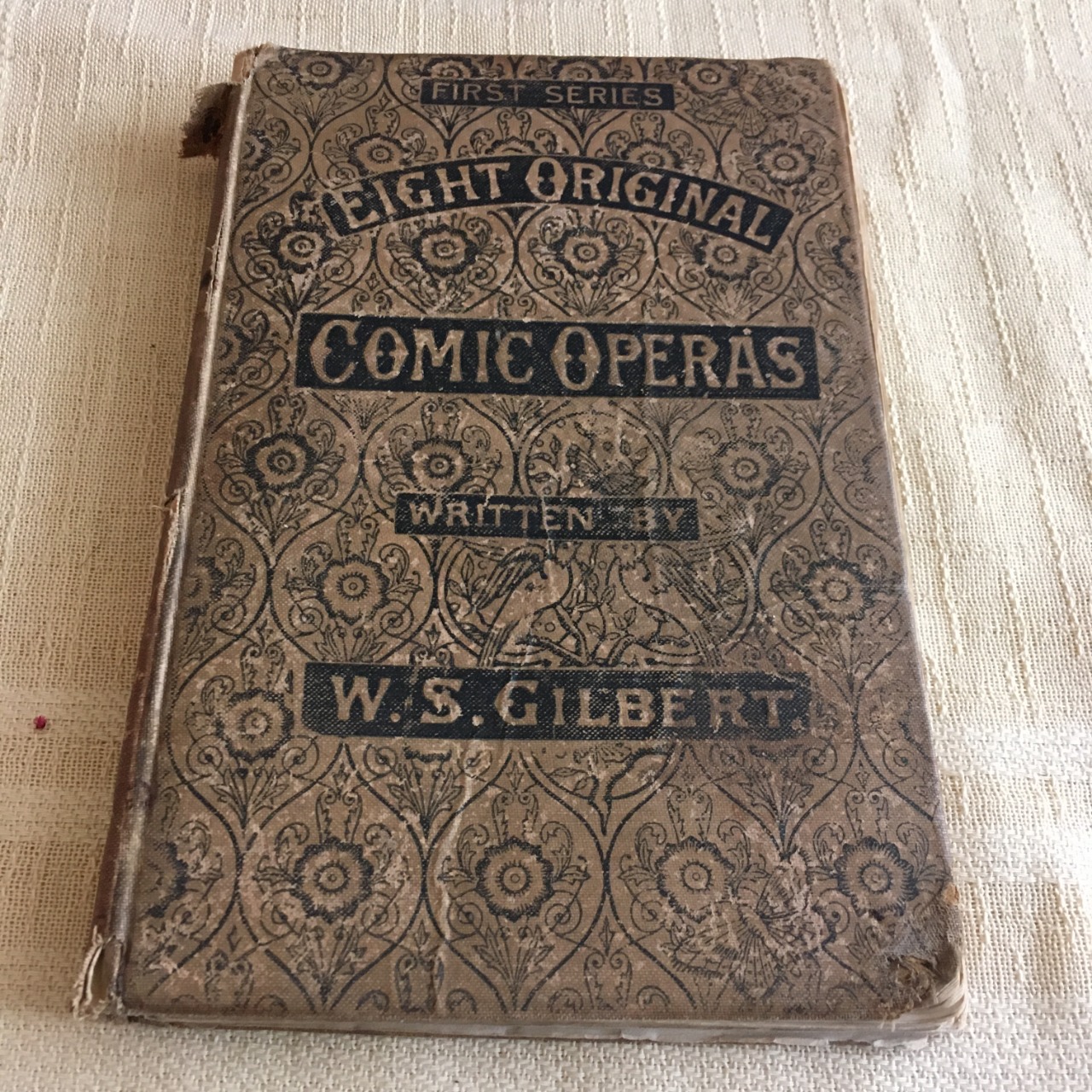 Eight Original Comic Operas Written By W.S. Gilbert - First Series(s)