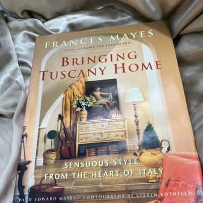 Bringing Tuscany Home Frances Mayers 