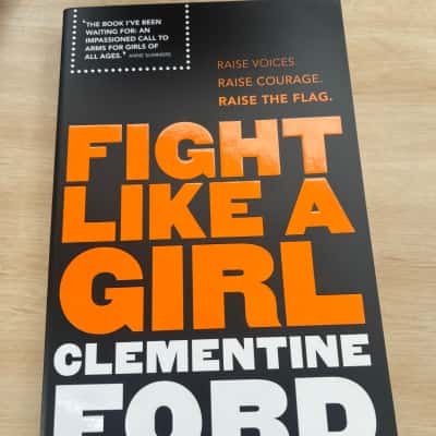 Fight like a Girl, Clementine Ford 