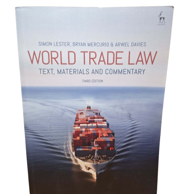 World Trade Law Texts, Materials and Commentary