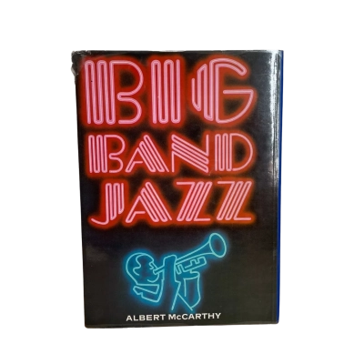 Big Band Jazz Albert McCarthy 1983 Hardcover Book DJ
