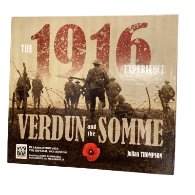 The 1916 Experience Verdun and the Somme