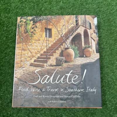 Salute! Food, Wine & Travel in Southern Italy