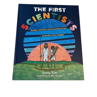 The First Scientists - Corey Tutt