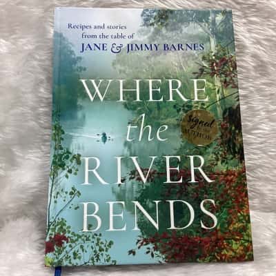 Where The River Bends by Jimmy & Jane Barnes