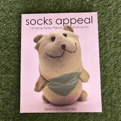Socks Appeal: 16 Fun & Funky Friends Sewn from Socks