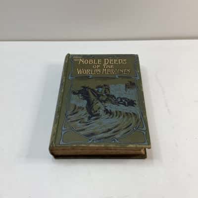 Noble Deeds Of The Worlds Heroines