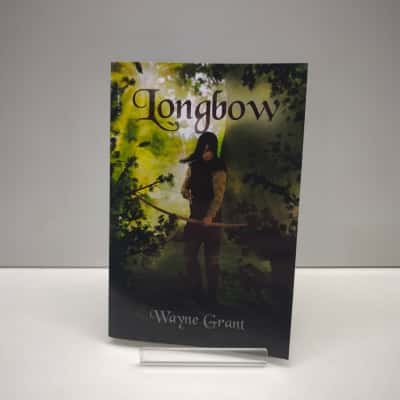 Longbow by Wayne Grant Paperback Fantasy Historical Fiction Novel