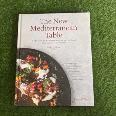 The New Mediterranean Table: Modern and Rustic Recipes Inspired by Traditions Spanning Three Continents
