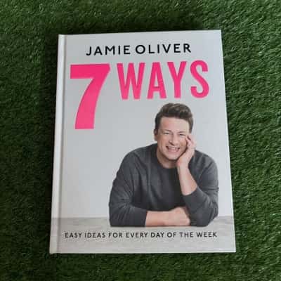 Jamie Oliver - 7 Ways: Easy Ideas for Every Day of the Week