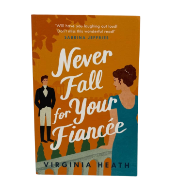 Never Fall For Your Fiancee By Virginia Heath