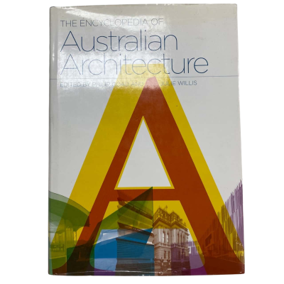 The encyclopedia of Australia Australian architecture.