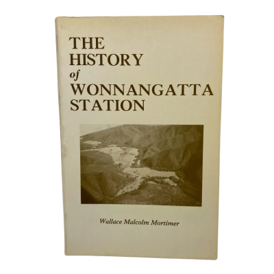 The History Of Wonnangatta Station  (North Gippsland Victoria) S/C