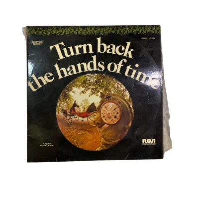 Turn Back The Hands Of Time Vinyl Record 
