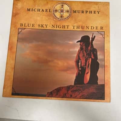 MICHAEL MURPHEY BLUE SKY NIGHT THUNDER.