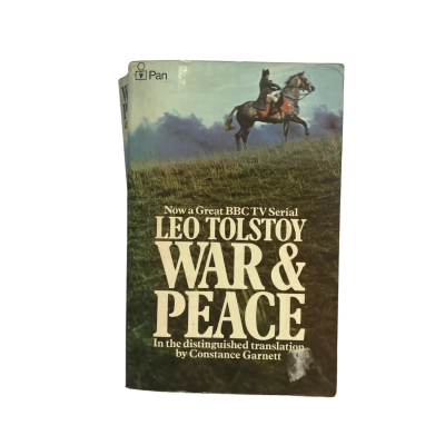 War and Peace Leo Tolstoy Translated by Constance Garnett 1972 Edition