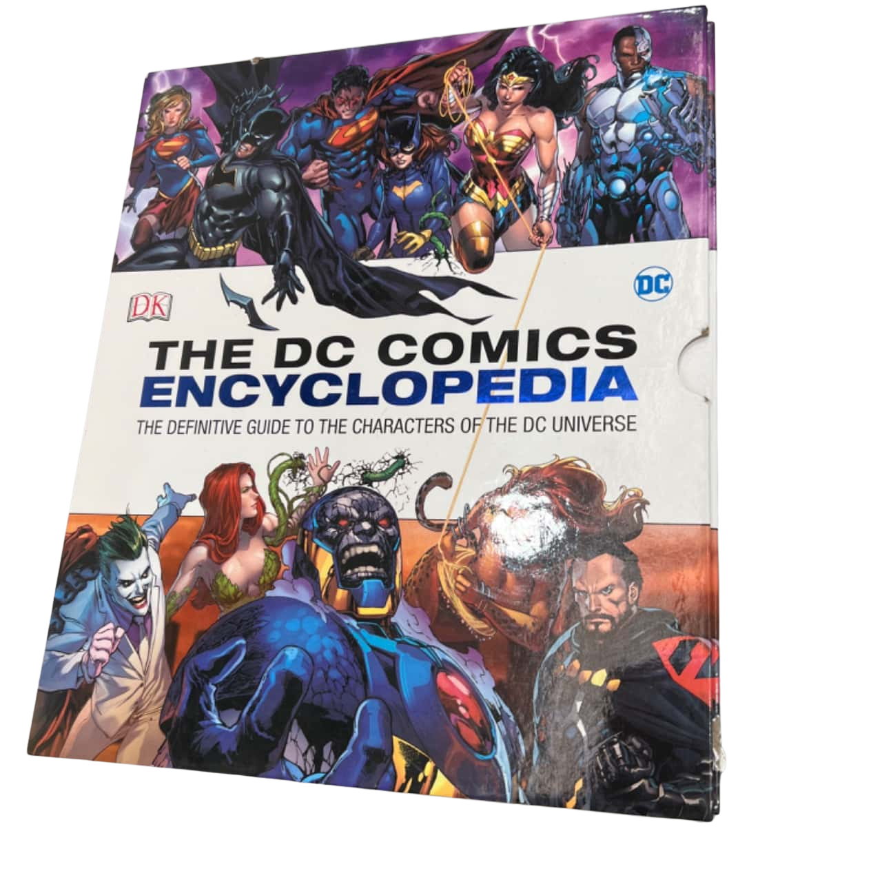The DC Comics Encyclopedia The Definitive Guide to the Characters of