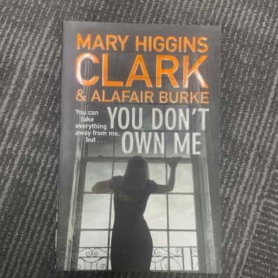Mary Higgins Clarke & Alafair Burke, You don’t own Me 