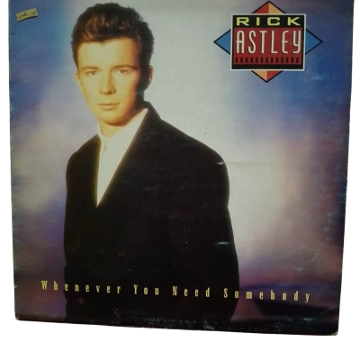 Rick Astley Whenever You Need Somebody Vinyl 1987