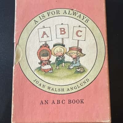 Three vintage Joan Walsh Anglund hardcover book with slip cover,published in the 1960s. The titles are A Is for Always: An ABC Book(B21)