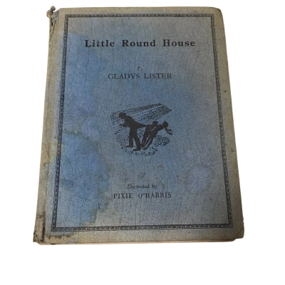 Little Round House By Glady's Lister