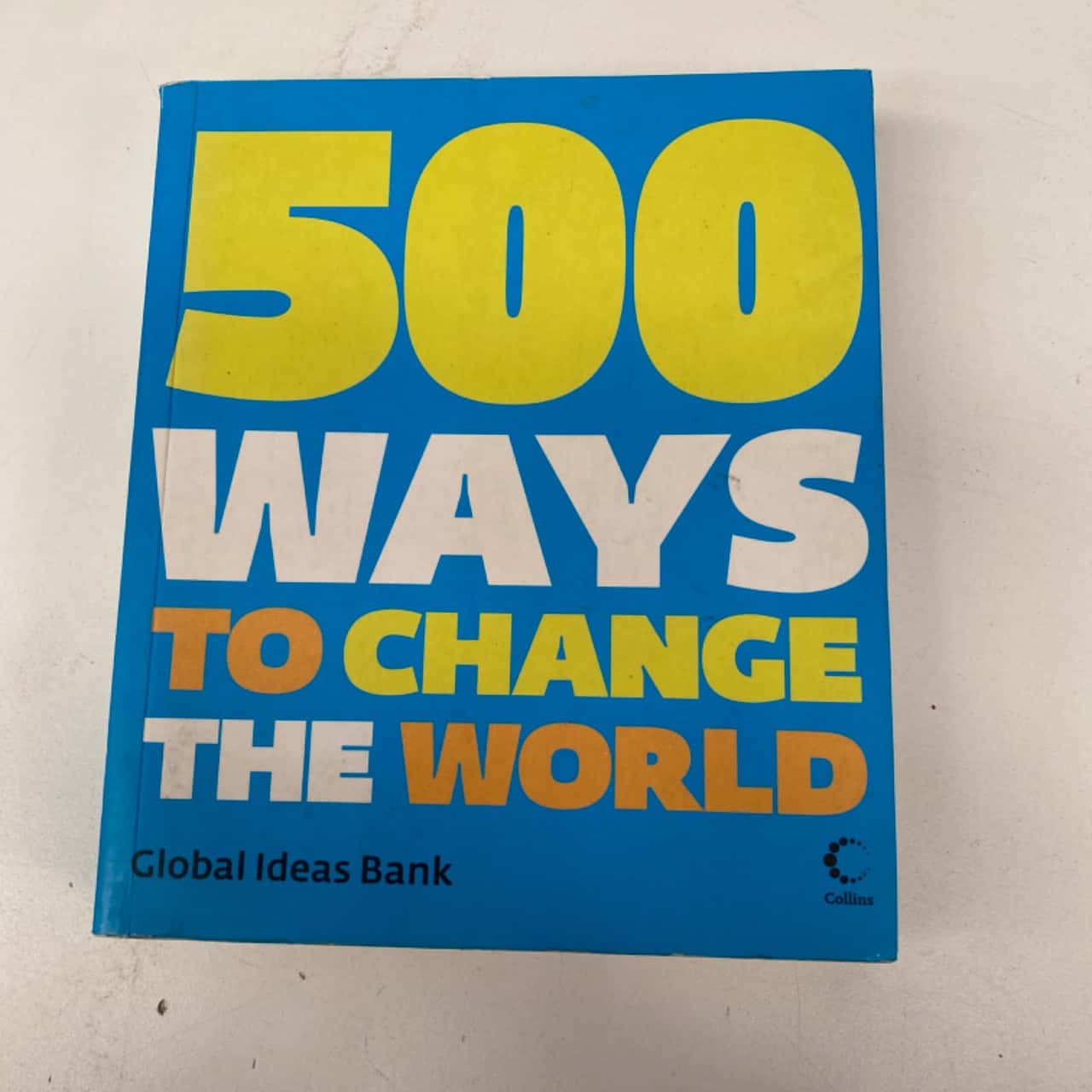 500 ways to change the world (s)