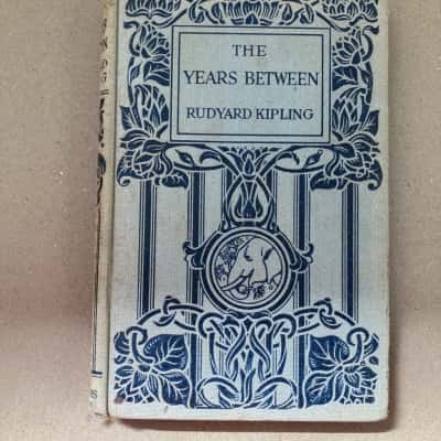 The years between, Rudyard Kipling 