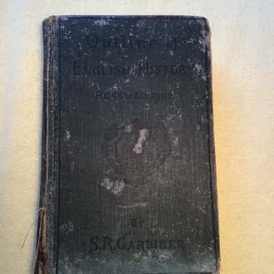 Outline of English History BC 55 to AD 1902 by Samuel R Gardiner