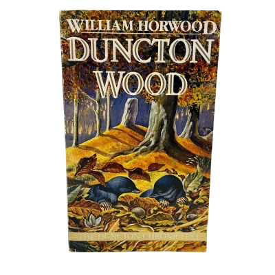 The Duncton Chronicles 1: Duncton Wood
