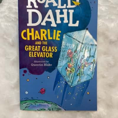Roald Dahl - Charlie and the Great Glass Elevator